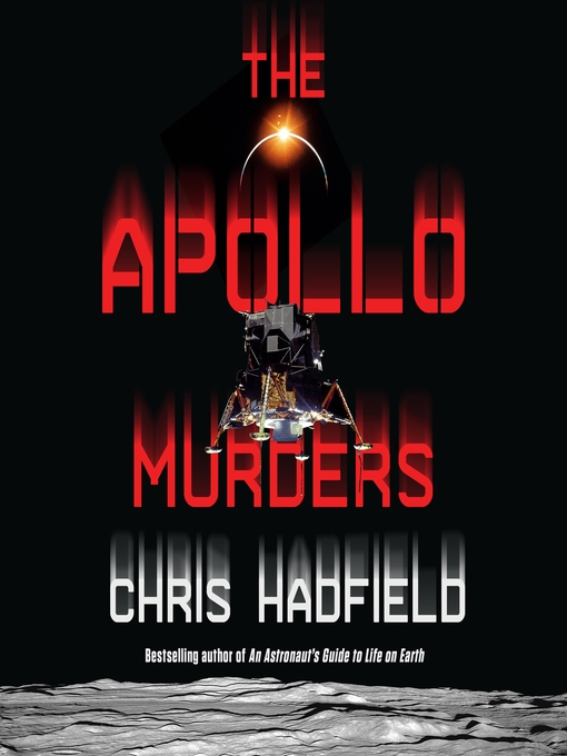 Title details for The Apollo Murders by Chris Hadfield - Wait list